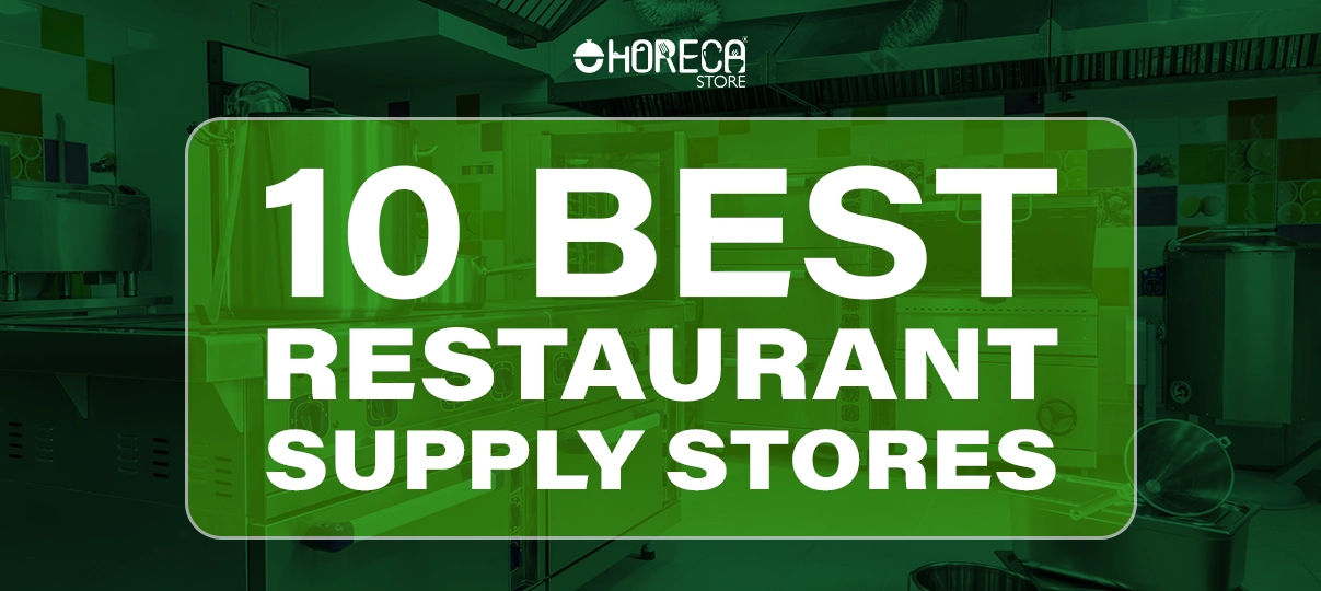 10 Best Restaurant Supply Stores