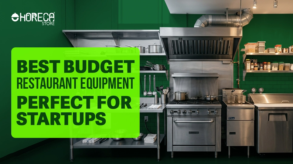 Best budget restaurant equipment for startups by HorecaStore featuring commercial kitchen setup with stove, prep table, sink, and ventilation hood