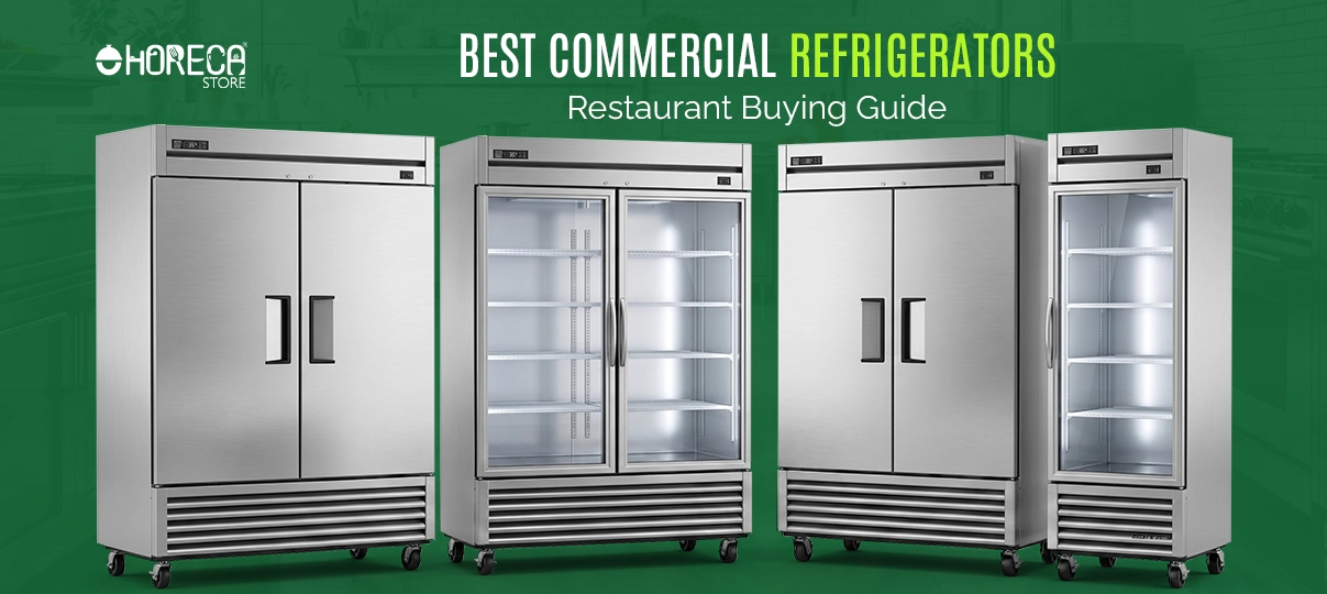 Best commercial refrigerators restaurant buying guide featuring stainless steel reach-in refrigerators, glass door merchandiser fridges, and commercial cooling equipment for restaurants, cafes, and foodservice kitchens.