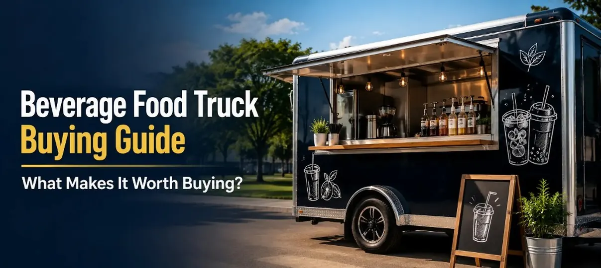 Beverage Food Truck Buying Guide banner with a black food truck serving drinks at an outdoor event, beverage illustrations, and What Makes It Worth Buying text