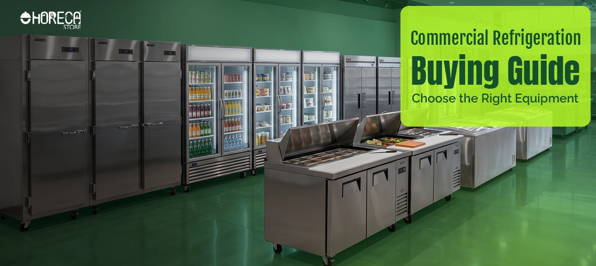 Commercial refrigeration buying guide featuring reach-in refrigerators, glass door merchandisers, refrigerated prep tables, and commercial cooling equipment