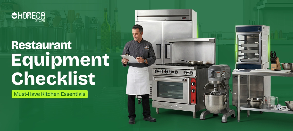 Restaurant equipment checklist with commercial oven gas range refrigerator mixer and kitchen essentials for professional setup