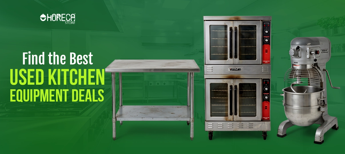 Used commercial kitchen equipment including a stainless steel prep table, double deck convection oven, and industrial mixer with “Find the Best Used Kitchen Equipment Deals” text on a green restaurant background.