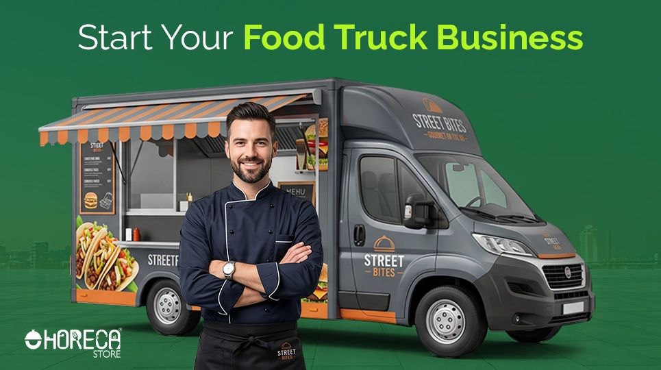 Start your food truck business guide featuring modern mobile food truck, professional chef, and commercial kitchen setup for street food entrepreneurs and foodservice startups.