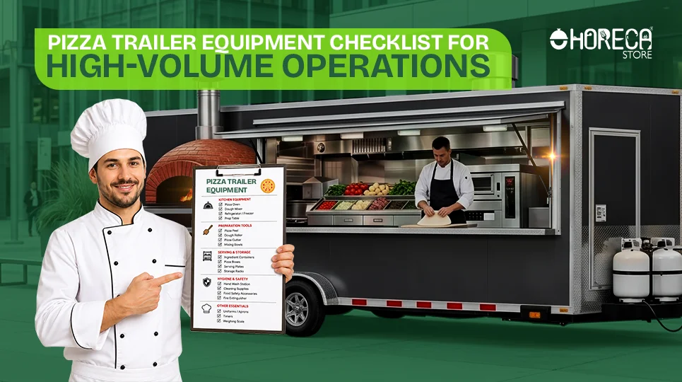 Pizza trailer equipment checklist for high-volume operations featuring mobile pizza trailer, brick oven, prep station, refrigeration, and commercial kitchen equipment.