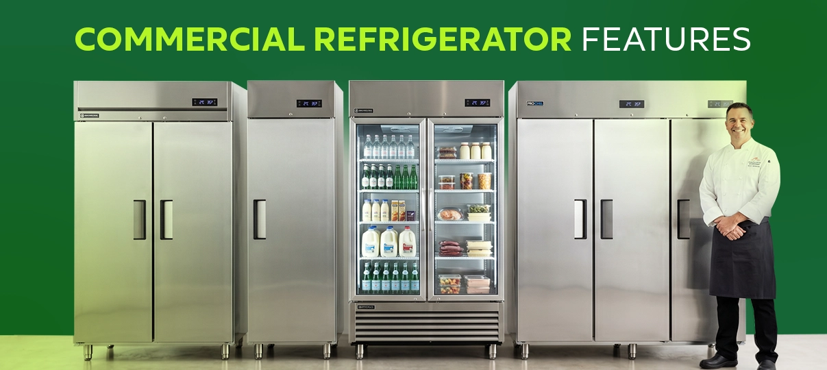 Commercial refrigerator features guide showcasing stainless steel reach-in refrigerators, glass door merchandiser fridge, and energy-efficient commercial cooling equipment for restaurants, cafes, and professional kitchens.