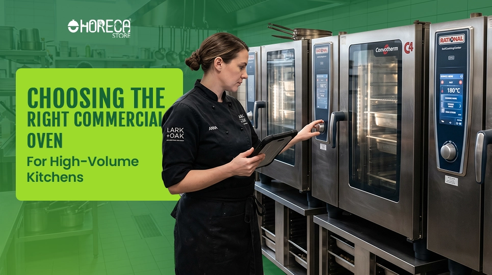 Choosing the right commercial oven for high-volume kitchens featuring combi ovens and professional cooking equipment for restaurants.