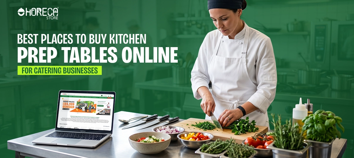 Best places to buy commercial kitchen prep tables online for catering businesses – chef preparing fresh ingredients on stainless steel prep table with laptop shopping Horeca equipment