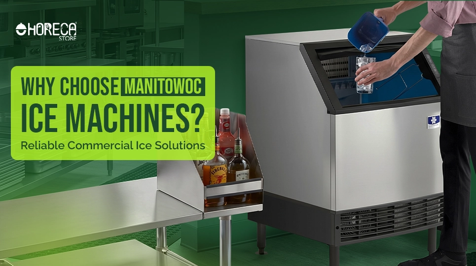 Why choose Manitowoc ice machines guide featuring commercial ice maker with built-in storage bin, beverage service setup, and reliable ice production solutions for restaurants, bars, hotels, and foodservice businesses.