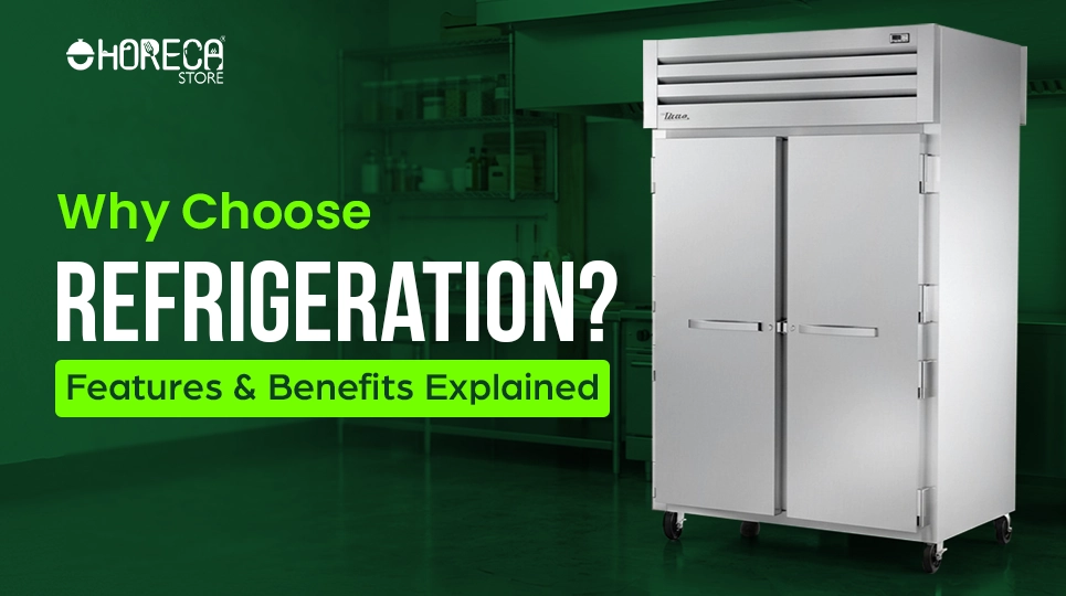 Commercial double door reach-in refrigerator in professional kitchen, highlighting refrigeration features and benefits for restaurants, hotels, and food service businesses