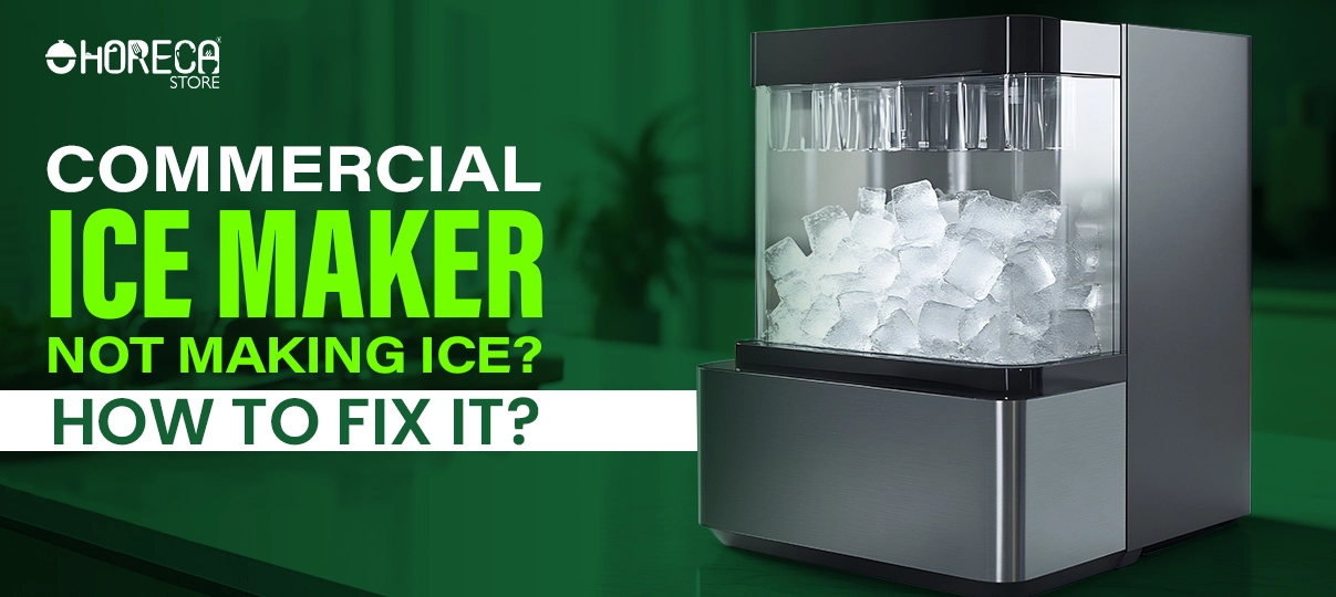 Commercial Ice Maker Not Making Ice? How to Fix it?