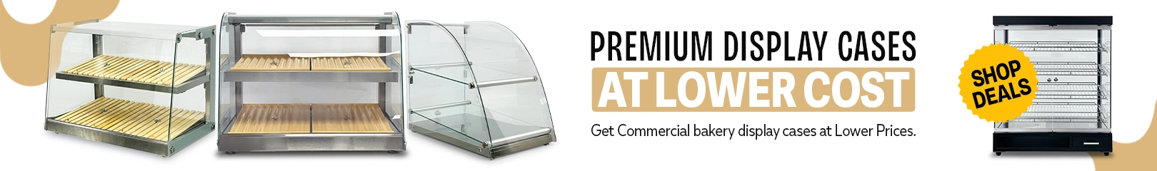 Commercial bakery display cases countertop glass display case for pastries and cakes at lower cost shop deals banner