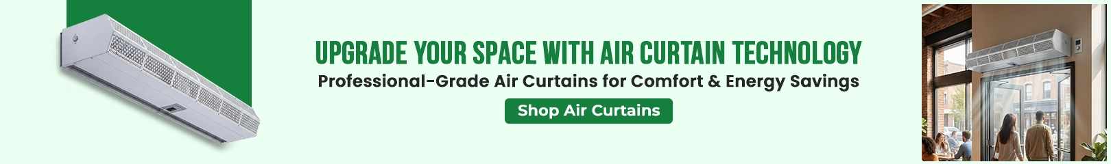 Commercial air curtain system installed at a storefront entrance, designed to maintain indoor temperature and improve energy efficiency