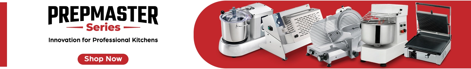 PrepMaster Series commercial food prep equipment including food processors, slicers, dough mixers, and grills designed for restaurants, bakeries, and foodservice operations.